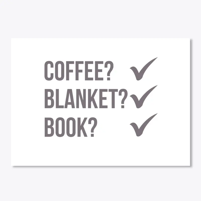 Coffee? Blanket? Book? Light Colors